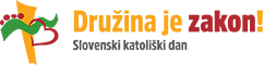 Družina je zakon - Slovenski katoliški dan